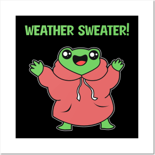 Funny Frog Weather Sweater Posters and Art